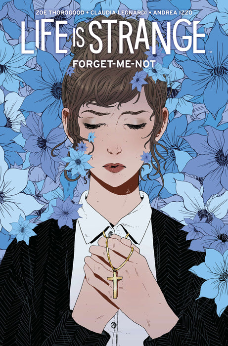 LIFE IS STRANGE FORGET ME NOT #1-4 ZOE THOROGOOD PACK
