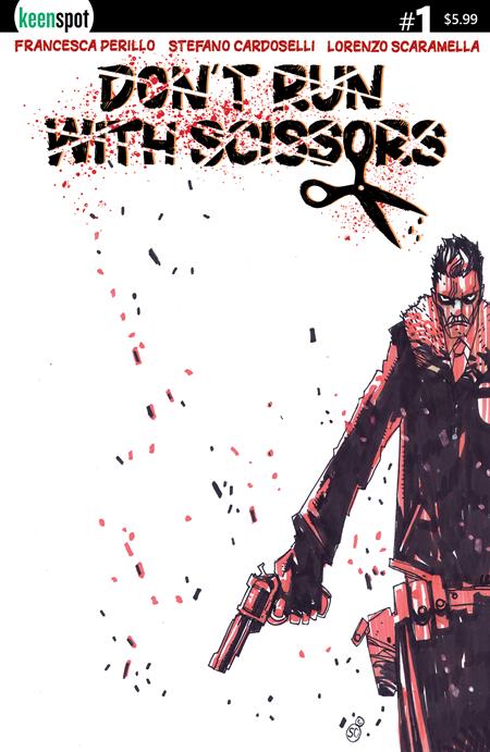 DONT RUN WITH SCISSORS #1 CVR D STEFANO CARDOSELLI