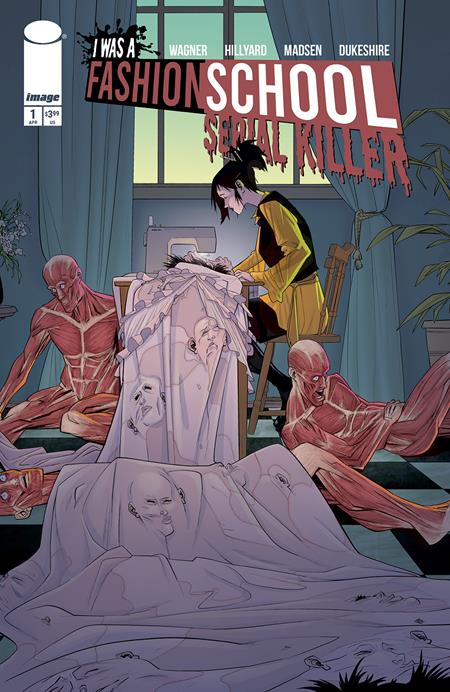 I WAS A FASHION SCHOOL SERIAL KILLER #1 (OF 5) CVR A DANIEL HILLYARD & MICHELLE MADSEN BLOOD STITCHES