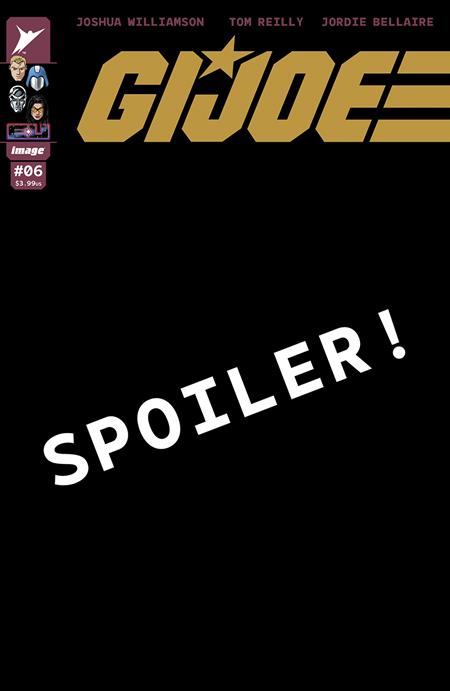 GI JOE #6 CVR F INC 1:50 DANIEL WARREN JOHNSON & MIKE SPICER VAR