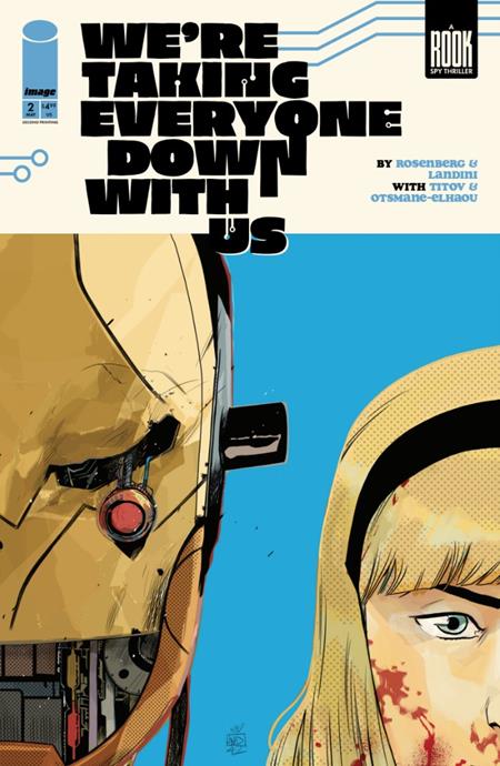 WERE TAKING EVERYONE DOWN WITH US #2 (OF 6) 2ND PRINTING CVR A STEFANO LANDINI
