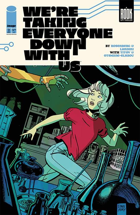 WERE TAKING EVERYONE DOWN WITH US #2 (OF 6) 2ND PRINTING CVR B INC 1:10 DAN MAY VAR