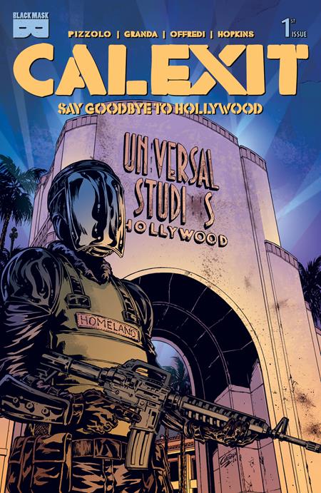 CALEXIT SAY GOODBYE TO HOLLYWOOD #1 (OF 3) CVR F INC 1:25 C GRANDA UNICITY VAR