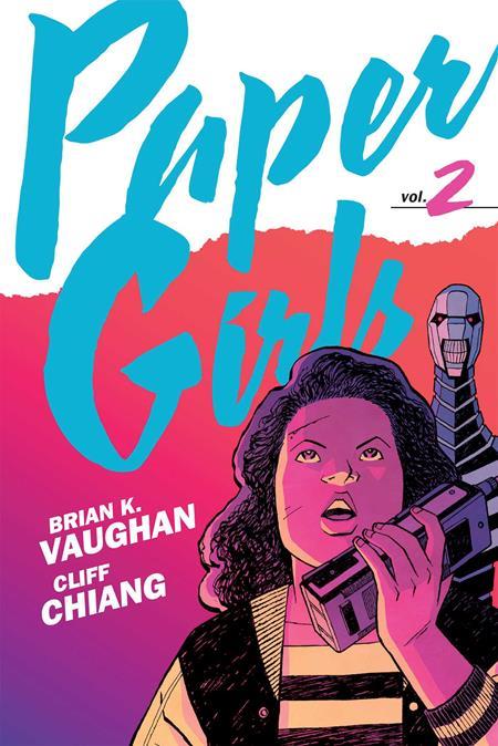 PAPER GIRLS BACKPACK EDITION TP VOL 02 VOL 02 DIRECT MARKET EXCLUSIVE CLIFF CHIANG FOIL CVR