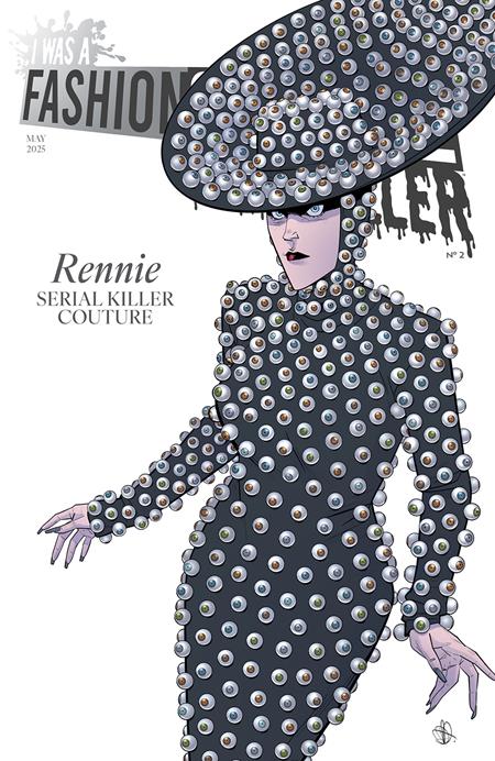 I WAS A FASHION SCHOOL SERIAL KILLER #2 (OF 5) CVR B DANIEL HILLYARD & MICHELLE MADSEN VOGUE BEYONCE HOMAGE VAR