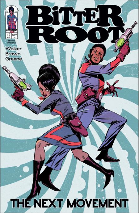 BITTER ROOT THE NEXT MOVEMENT #1 (OF 5) 2ND PRINTING