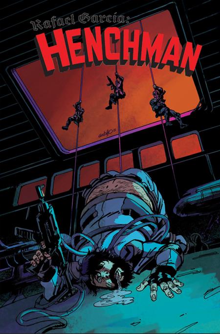 RAFAEL GARCIA HENCHMAN #3 (OF 4) CVR A GUSTAFFO VARGAS