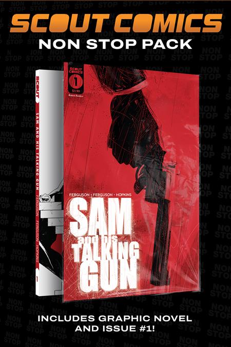 SAM AND HIS TALKING GUN SCOUT LEGACY COLLECTORS PACK #1 AND COMPLETE TP (NON STOP)