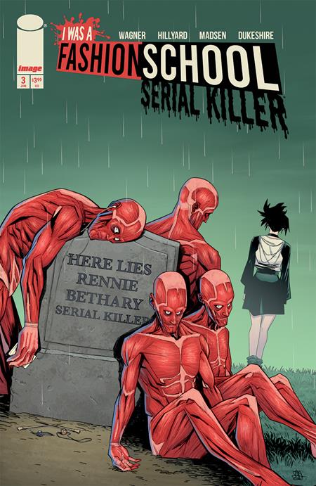 I WAS A FASHION SCHOOL SERIAL KILLER #3 (OF 5) CVR A DANIEL HILLYARD & MICHELLE MADSEN BLOOD STITCHES