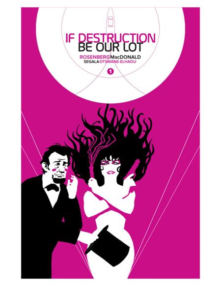 IF DESTRUCTION BE OUR LOT #2 CVR C INC 1:10 CHIP ZDARSKY VAR