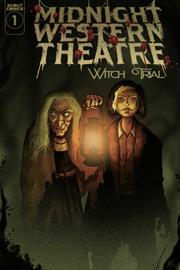 MIDNIGHT WESTERN THEATRE WITCH TRIAL #1 (OF 5) CVR B INC 1:10 MICHAEL RAMSTEAD VAR