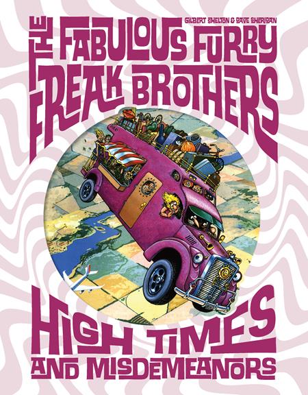 FABULOUS FURRY FREAK BROTHERS HIGH TIMES AND MISDEMEANORS HC
