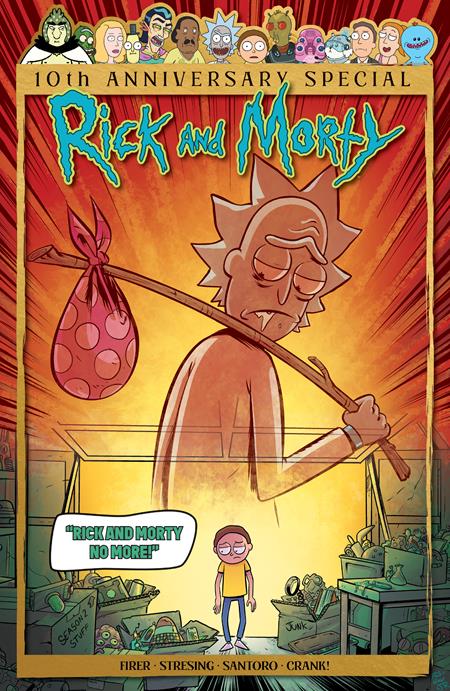 RICK AND MORTY 10TH ANNIVERSARY SPECIAL #1 (ONE SHOT) CVR D 1:10 INC FRED C STRESING VAR