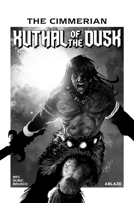 CIMMERIAN XUTHAL OF THE DUSK #1 (OF 3) CVR E 1:25 CHRIS REGNAULT B&W VAR