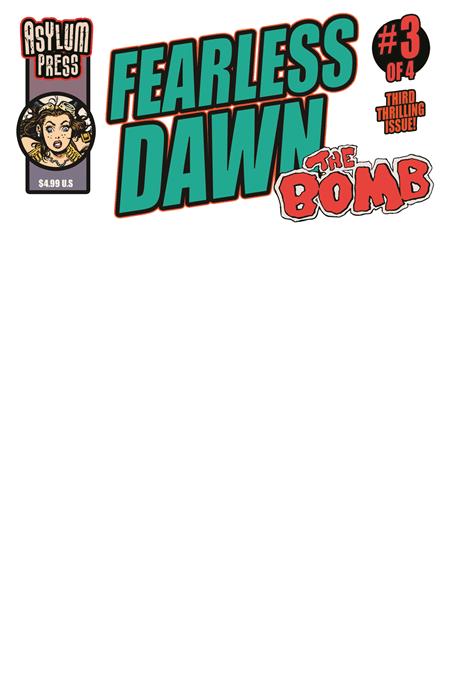 FEARLESS DAWN THE BOMB #3 (OF 5) CVR C STEVE MANNION BLANK SKETCH VAR