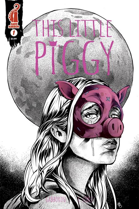 THIS LITTLE PIGGY #1 (OF 4) Second Printing