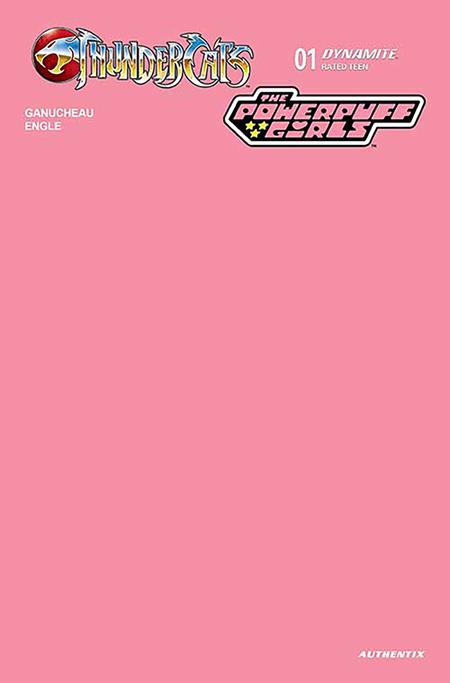 THUNDERCATS POWERPUFF GIRLS #1 CVR N PINK BLANK AUTHENTIX FOC BONUS VAR
