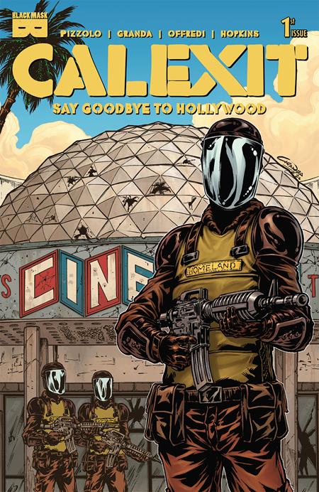 CALEXIT SAY GOODBYE TO HOLLYWOOD #1 2ND PRINTING