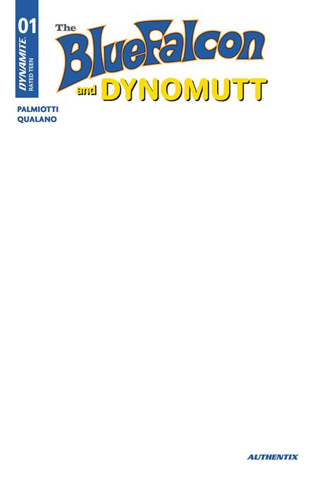 BLUE FALCON & DYNOMUTT #1 CVR I BLANK AUTHENTIX
