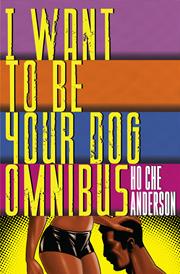 I WANT TO BE YOUR DOG OMNIBUS HC