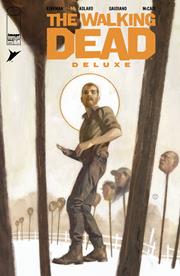 WALKING DEAD DELUXE #144 CVR D JULIAN TOTINO TEDESCO VAR