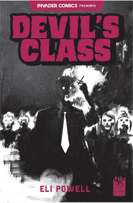 INVADER COMICS PRESENTS DEVILS CLASS #1 (ONE SHOT) CVR A ELI POWELL