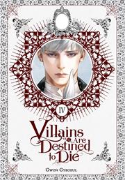 VILLAINS ARE DESTINED TO DIE LIGHT NOVEL VOL 04