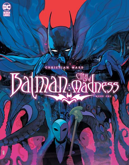 BATMAN CITY OF MADNESS #1 (OF 3) CVR A CHRISTIAN WARD