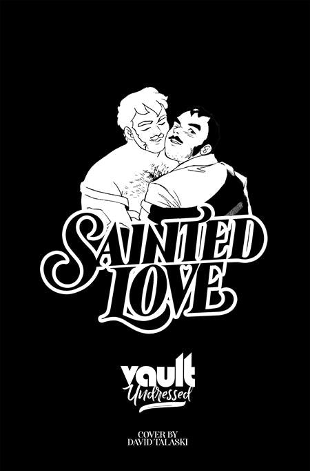 SAINTED LOVE #2 CVR C DAVID TALASKI VAR NSFW POLYBAGGED