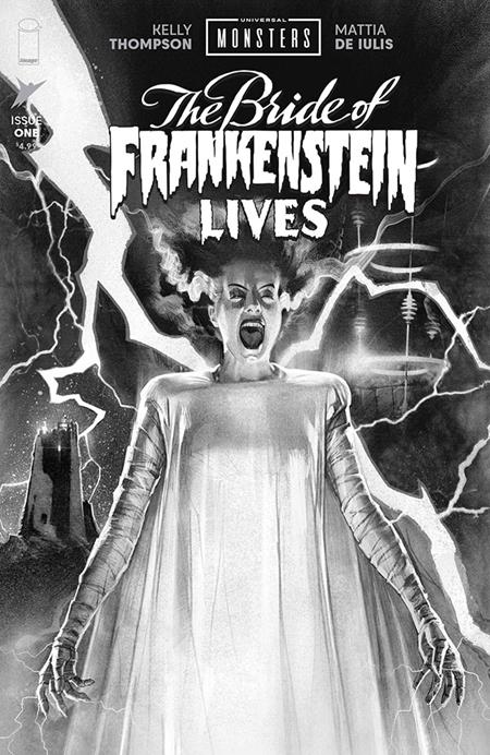 UNIVERSAL MONSTERS BRIDE OF FRANKENSTEIN LIVES #1 (OF 4) CVR E INC 1:25 JOSHUA MIDDLETON B&W CLASSIC HORROR VAR