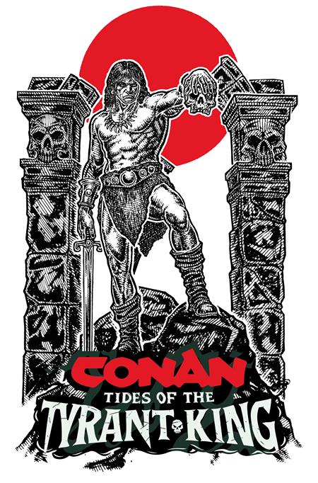 CONAN THE BARBARIAN TIDES OF THE TYRANT KING #2 (OF 4) CVR D MICAH ULRICH VAR