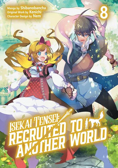 ISEKAI TENSEI RECRUITED TO ANOTHER WORLD TP VOL 08