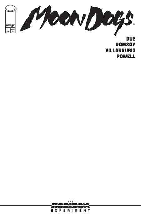 MOON DOGS #1 (ONE SHOT) (HORIZON EXPERIMENT) CVR D BLANK SKETCH VAR