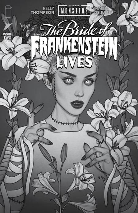 UNIVERSAL MONSTERS THE BRIDE OF FRANKENSTEIN LIVES #2 (OF 4) CVR D INC 1:25 JENNY FRISON CLASSIC HORROR B&W VAR