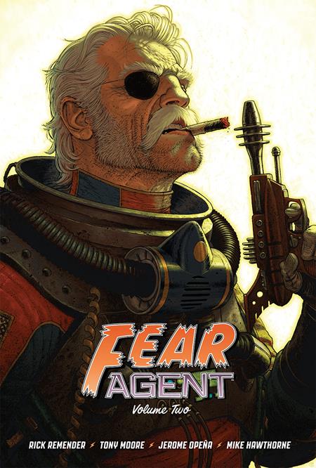 FEAR AGENT 20TH ANNIVERSARY DELUXE EDITION HC VOL 01 CVR B OPENA VAR