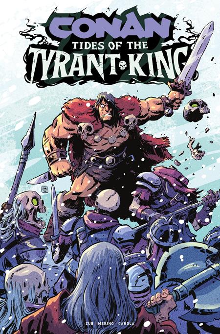 CONAN THE BARBARIAN TIDES OF THE TYRANT KING #4 (OF 4) CVR C DEREK LAUFMAN VAR