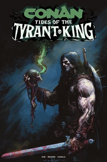 CONAN THE BARBARIAN TIDES OF THE TYRANT KING #4 (OF 4) CVR D GERARDO ZAFFINO GLOW IN THE DARK VAR