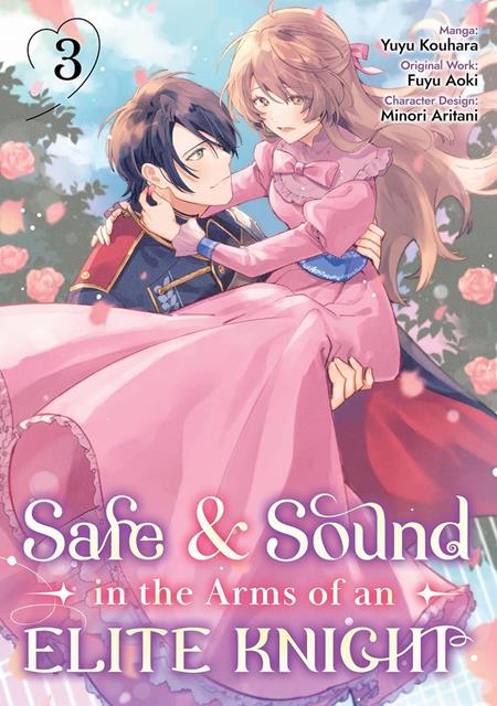 SAFE & SOUND IN THE ARMS OF AN ELITE KNIGHT TP VOL 03