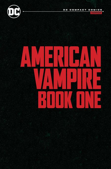 AMERICAN VAMPIRE BOOK ONE TP (DC COMPACT COMICS EDITION)