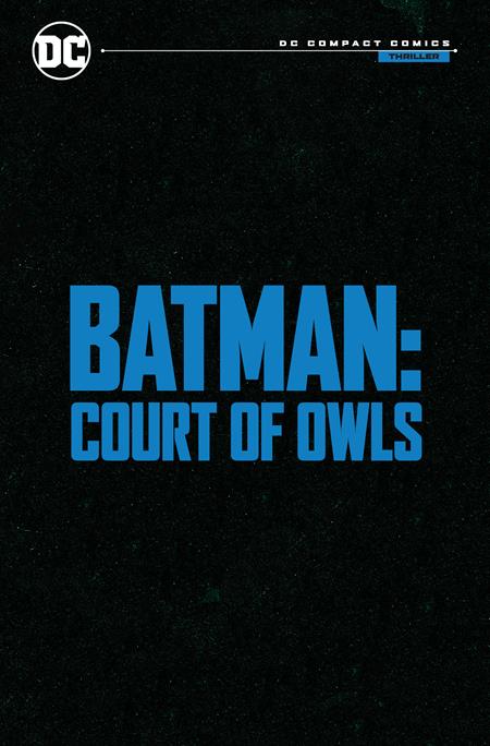 BATMAN THE COURT OF OWLS TP (DC COMPACT COMICS EDITION)