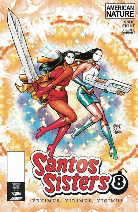 SANTOS SISTERS #8 CVR B 5 COPY GREG & FAKE TIE DYE VAR