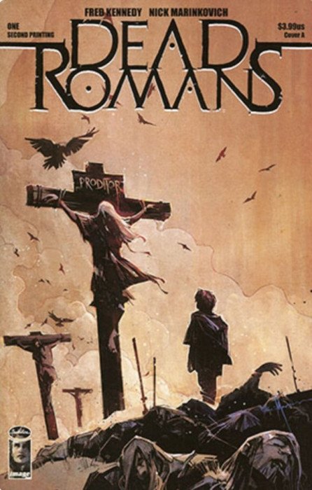 DEAD ROMANS #1 (OF 6) 2ND PTG CVR A