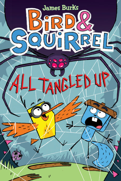 Bird & Squirrel All Tangled Up (Book #5)