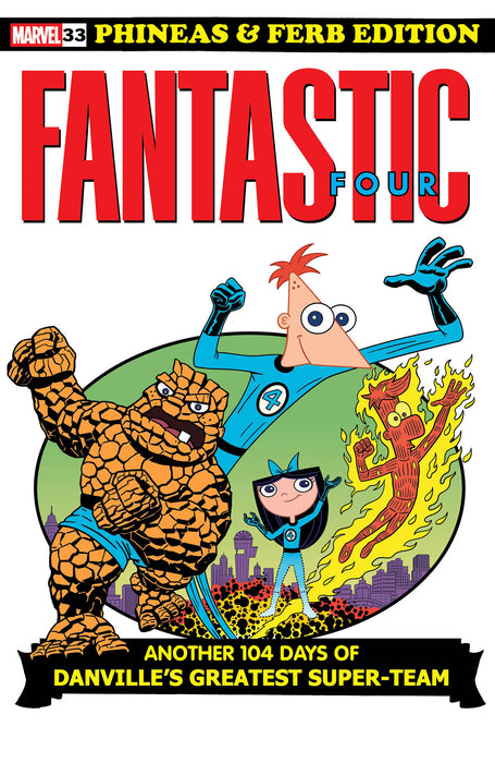 FANTASTIC FOUR (2022) #33 DAN POVENMIRE PHINEAS AND FERB VARIANT [DOOM]
