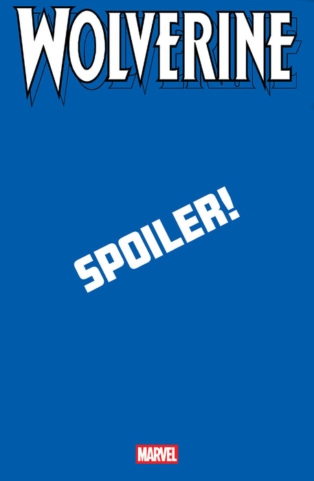 WOLVERINE (2024) #19 STEPHEN SEGOVIA SPOILER VARIANT