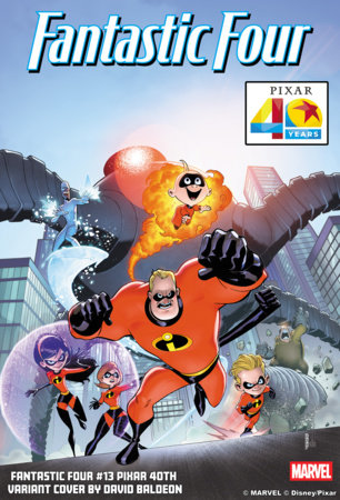 FANTASTIC FOUR (2025) #13 DAVID BALDEON PIXAR 40TH VARIANT