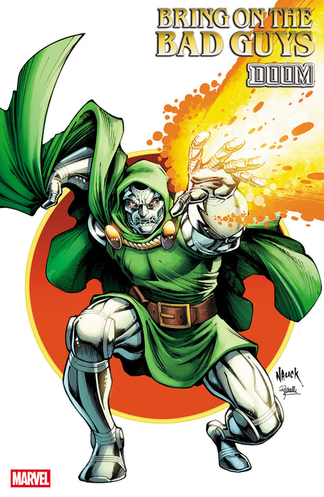 BRING ON THE BAD GUYS: DOOM #1 TODD NAUCK ICONIC VARIANT