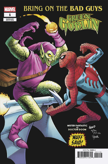 BRING ON THE BAD GUYS: GREEN GOBLIN #1 1:25 GREG LAND NUFF SAID VARIANT