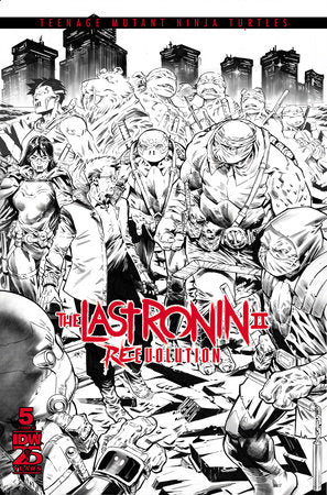 Teenage Mutant Ninja Turtles: The Last Ronin II-Re-Evolution #5 Variant RI (75) (Escorzas B&W)