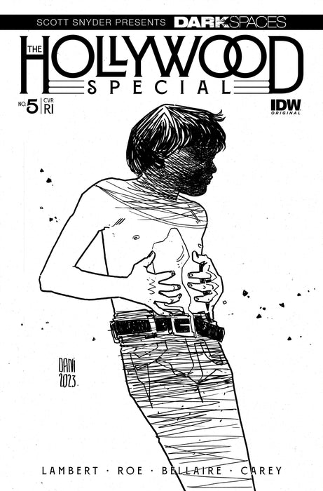 Dark Spaces: The Hollywood Special #5 Variant RI (1:10) (Dani B&W)